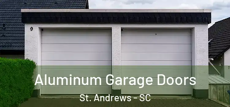  Aluminum Garage Doors St. Andrews - SC