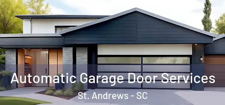  Automatic Garage Door Services St. Andrews - SC