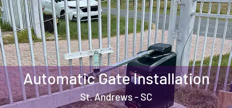 Automatic Gate Installation St. Andrews - SC