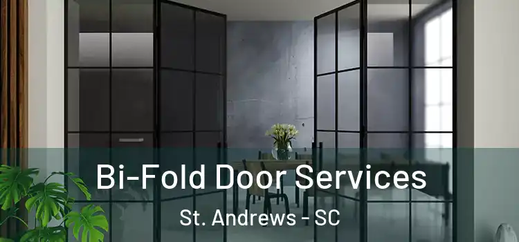 Bi-Fold Door Services St. Andrews - SC