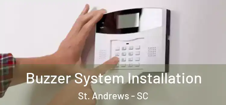  Buzzer System Installation St. Andrews - SC