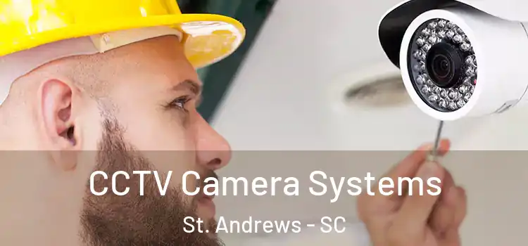 CCTV Camera Systems St. Andrews - SC