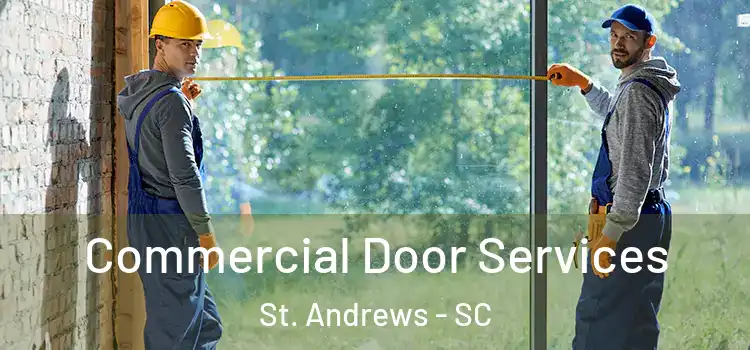  Commercial Door Services St. Andrews - SC