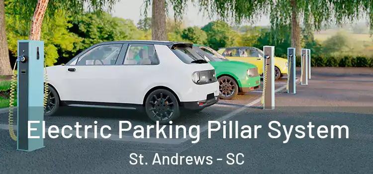 Electric Parking Pillar System St. Andrews - SC