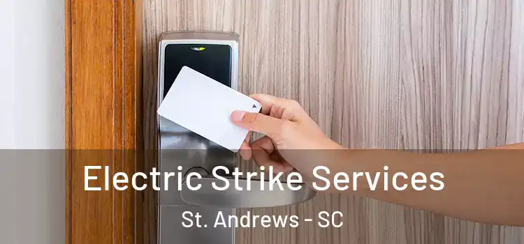 Electric Strike Services St. Andrews - SC