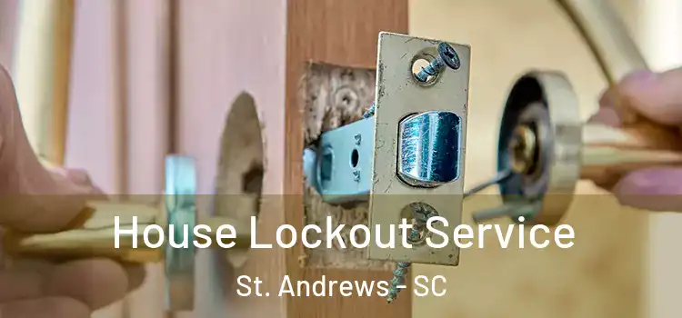  House Lockout Service St. Andrews - SC