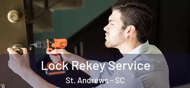 Lock Rekey Service St. Andrews - SC