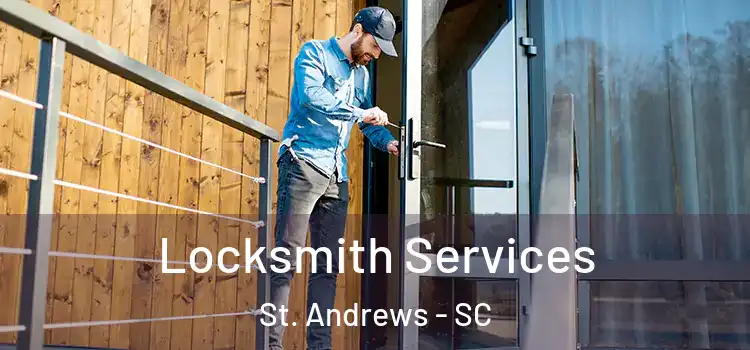 Locksmith Services St. Andrews - SC