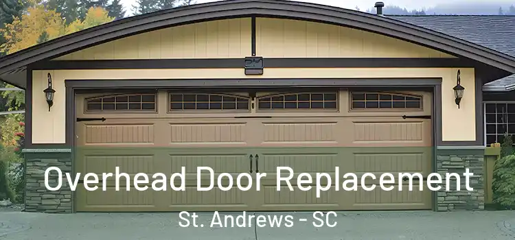  Overhead Door Replacement St. Andrews - SC